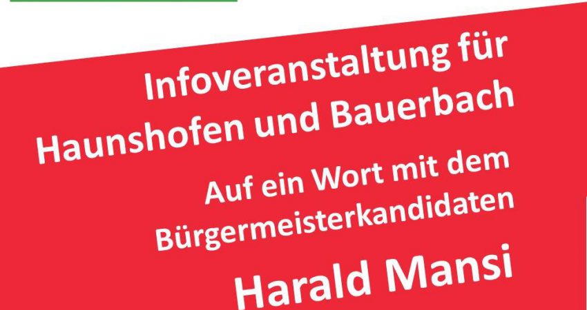 Infoabend für Haunshofen und Bauerbach